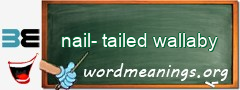 WordMeaning blackboard for nail-tailed wallaby